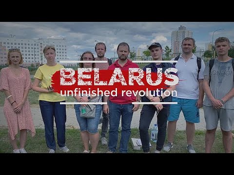Belarus: Unfinished Revolution
