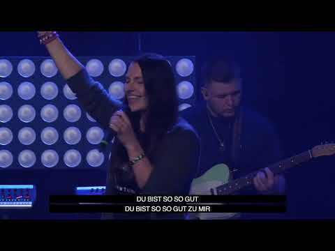 Du bist so so gut, du bist so so gut zu mir 🇩🇪 Lebensquelle Osnabrück 🇩🇪 Bester deutscher Lobpreis