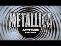 Metallica Attitude Official Lyric Video