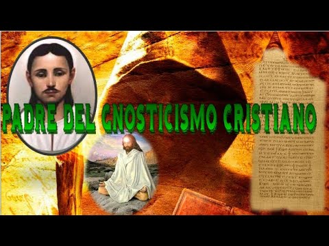 EL MAESTRO GNOSTICO MAS IMPORTANTE DE LA HISTORIA - QUIÉN ERA VALENTÍN EL GNOSTICO