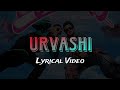 Urvashi - IKKA ft. MC STAN || Lyrical Video || By - Jatin Saini Satrodiya || #mcstan #ikka