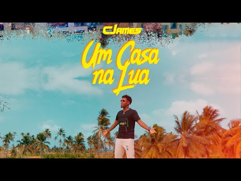 C.james - Um Casa Na Lua (OfficialVideo)