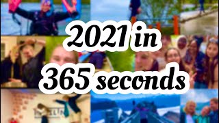 2021 In 365 Seconds