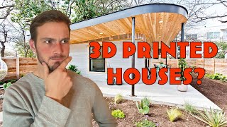 3D Printed Houses Have a Hard Road Ahead of Them and Here's Why