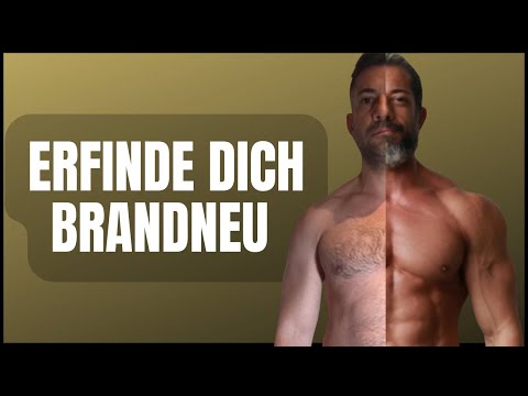 Du musst Dich heute neu erfinden!