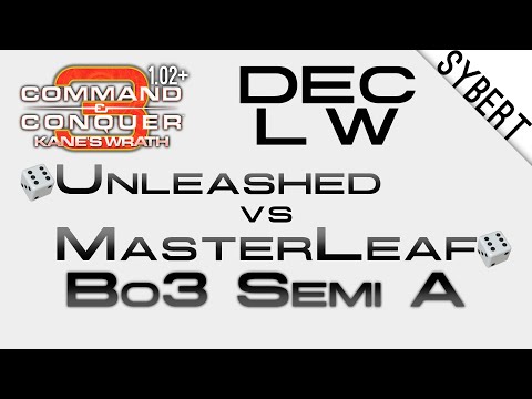 Unleashed vs MasterLeaf - Bo3 Dec LW Semi A - Kane's Wrath