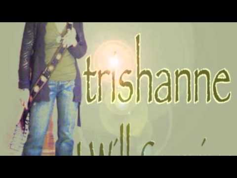 Trishanne - I Will Survive