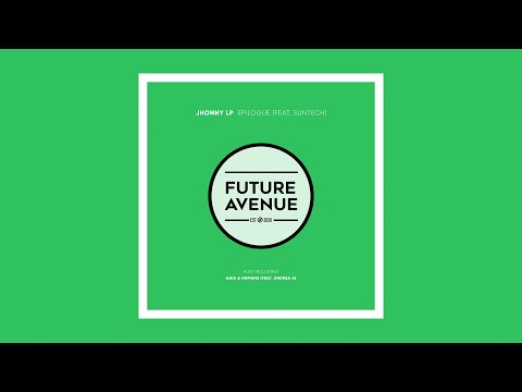 Jhonny LP, Andrea A - Gaia & Humans [Future Avenue]