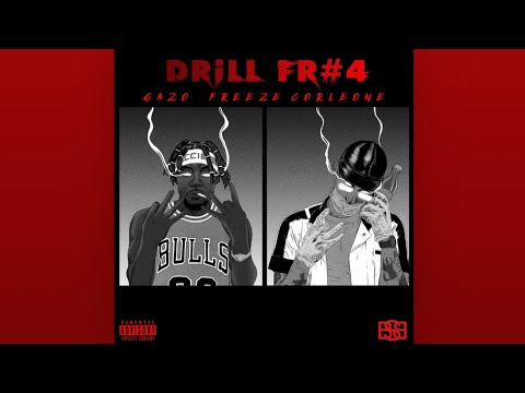 Drill FR 4 - GAZO feat Freeze Corleone