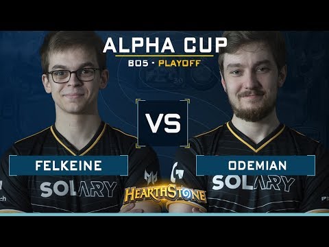 ALPHA CUP - FELKEINE VS ODEMIAN - BO5 - PLAYOFFS