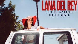 Lana Del Rey - God Knows I Tried (Demo)