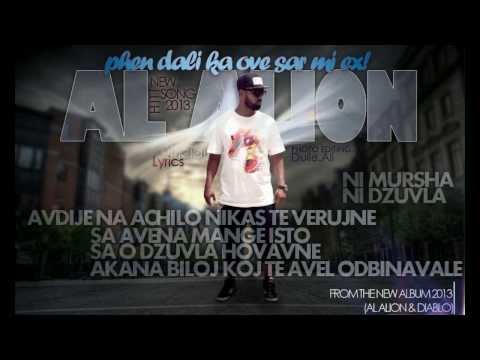 Al Alion - Phen Dali Ka Ove Sar Mi Ex! - Official Lyrics ! 2013