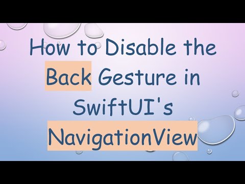 How to Disable the Back Gesture in SwiftUI's NavigationView