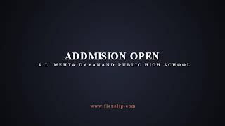K.L. Mehta Dayanand Public Senior Secondary School Video