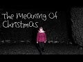 The Meaning Of Christmas Fabuloushannah