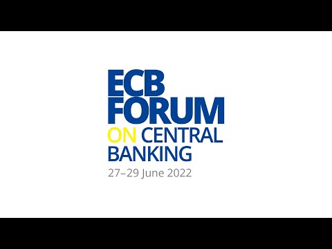ECB Forum on Central Banking 2022