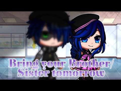 Bring your brother/sister to school []meme[] []miraculous ladybug []