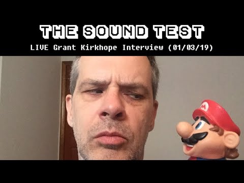 THE SOUND TEST Bonus - LIVE Grant Kirkhope Interview (01/03/19)