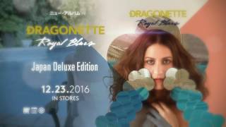 Dragonette - Royal Blues (Japan Deluxe Edition) [Official Trailer]