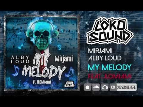 My Melody (Original Mix) - Alby Loud [LokoSound Records]