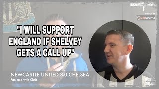Chris: "I will support England if Shelvey gets a call up"