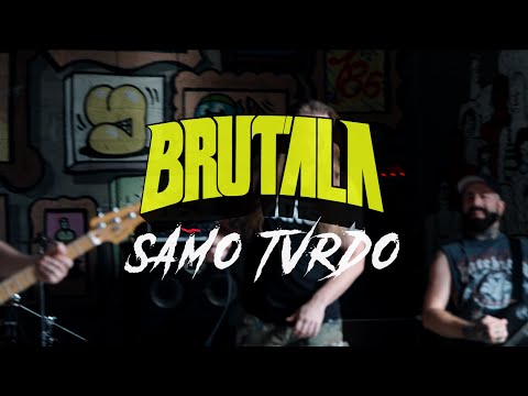 BRUTALA  -  Samo Tvrdo (OFFICIAL VIDEO)