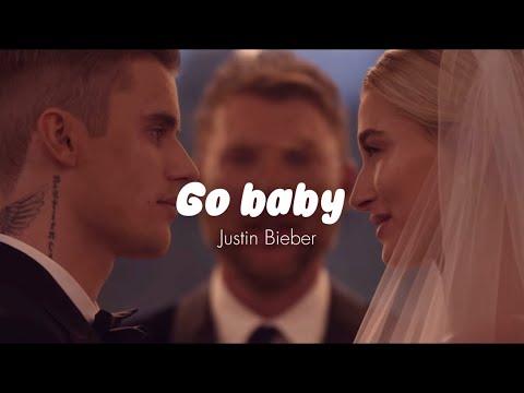 Justin Bieber Go baby-lyrics가사 해석 저스틴 이번 앨범 전세계 최애 등극한 노래 -저스틴 모든 논란 종결짓다