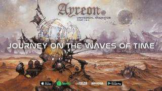 Ayreon - Journey On The Waves Of Time (Universal Migrator Part 1&amp;2) 2000