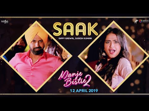 Saak - Manje Bistre 2 | Gippy Grewal | Sudesh Kumari | Jay K | New Punjabi Songs 2019 | Bhangra Song