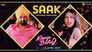 Saak - Manje Bistre 2 | Gippy Grewal | Sudesh Kumari | New Punjabi Songs 2019 | Bhangra Song