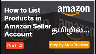 How To List Products On Amazon Seller Complete Guide || Tamil || #amazonseller #trending