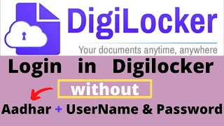 How to login in digilocker without Aadhar card and Username Password
