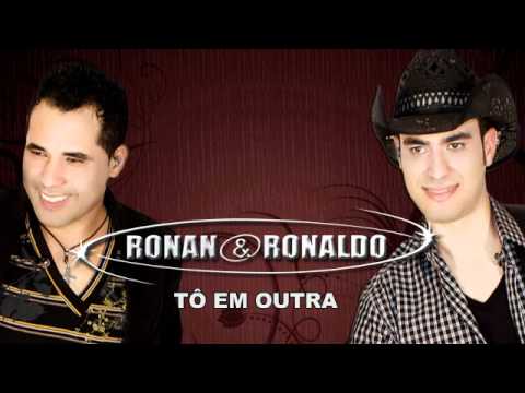 Ronan e Ronaldo ao vivo - Tô em outra - Ao Vivo!