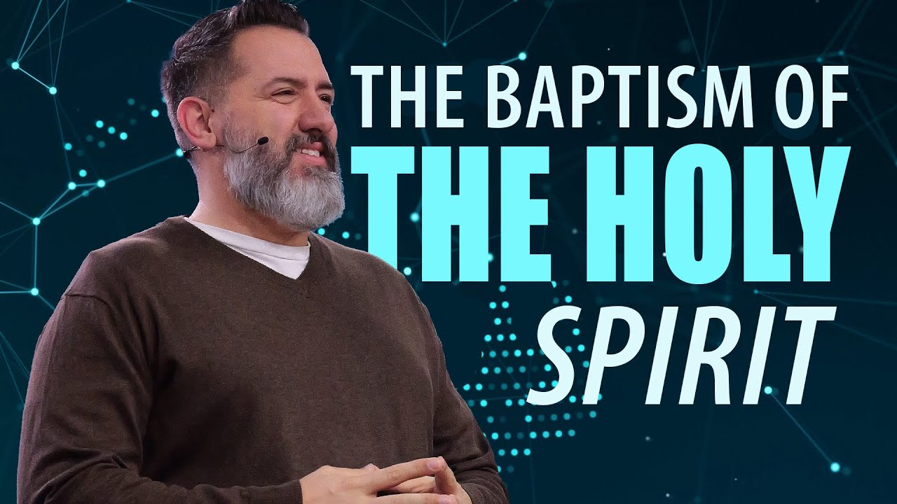 The Baptism of the Holy Spirit