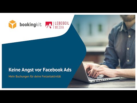 Webinar: Keine Angst vor Facebook Ads - Mehr Buchungen für deine Freizeitaktivität