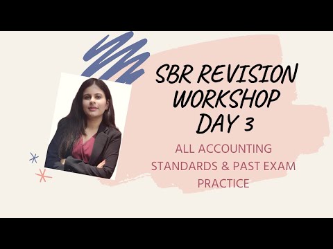 SBR REVISION WORKSHOP DAY 3 || ALL ACCOUNTING STANDARDS || MARCH JUNE 2019 SAMPLE PAPER SOLVED