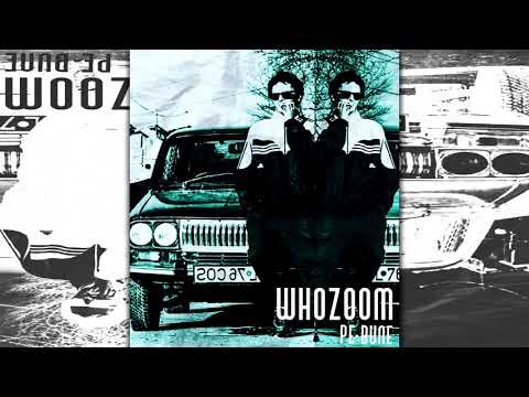 WHOZOOM - PE BUNE (AUDIO)