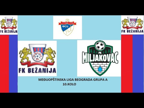 MOL 10.KOLO FK BEZANIJA - FK MILJAKOVAC  3:1