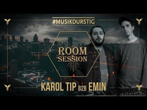 KAROL TIP b2b EMIN @ AEROCHRONE RoomSession pres. by #musikdurstig [Trap/Future Bass-Mix]