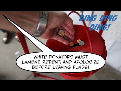 Salvation Army Wants White Donors To offer 'Sincere Apology' For Their Racism: NO LONGER A DONOR!!