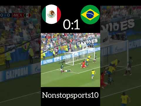 Mexico vs Brazil FIFA World Cup 2018..#youtubeshorts #fifa  #viral #viralvideo #brazil  #worldcup