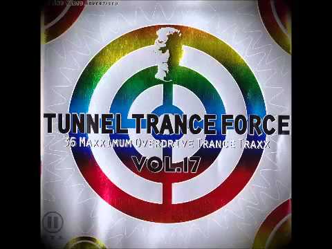 Tunnel Trance Force Vol.17(Mix 2)