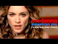 Madonna - American Pie [ 'A Long Long Time ...