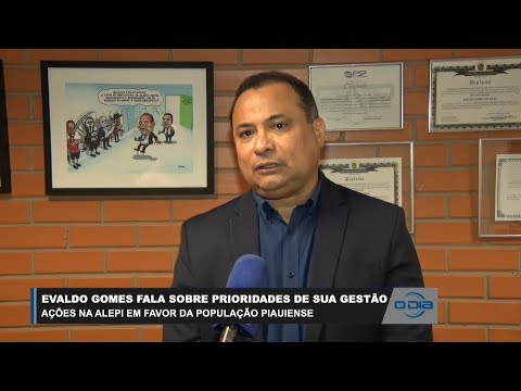 Evaldo Gomes fala sobre ações da ALEPI em favor da população piauiense 31 03 2023