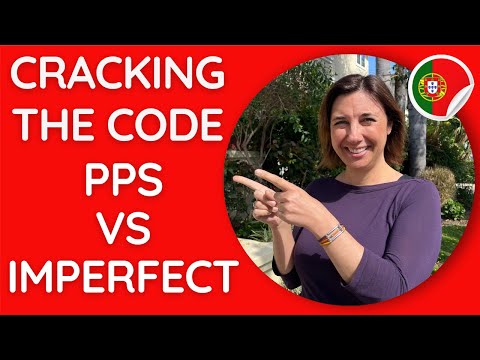 PPS and Imperfect Made Simple in Portuguese 🇵🇹