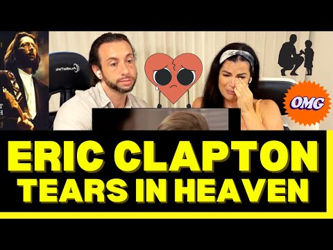 First Time Hearing Eric Clapton Tears In Heaven - WE HAD NO IDEA WHAT WE WERE GETTNG OURSELVES INTO!