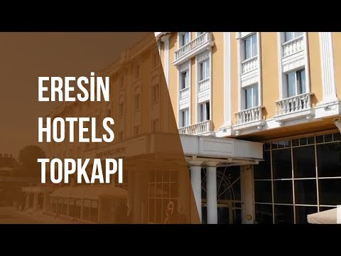 Eresin Hotels Topkapı Tanıtım Filmi