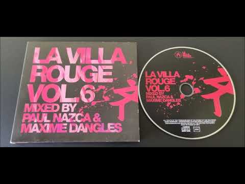 La Villa Rouge Vol.6 (Mixed By Paul Nazca & Maxime Dangles) 2009