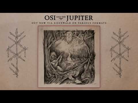 OSI AND THE JUPITER — Stave  Full Album