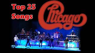 Top 10 Chicago Songs (25 Songs) Greatest Hits (Peter Cetera)